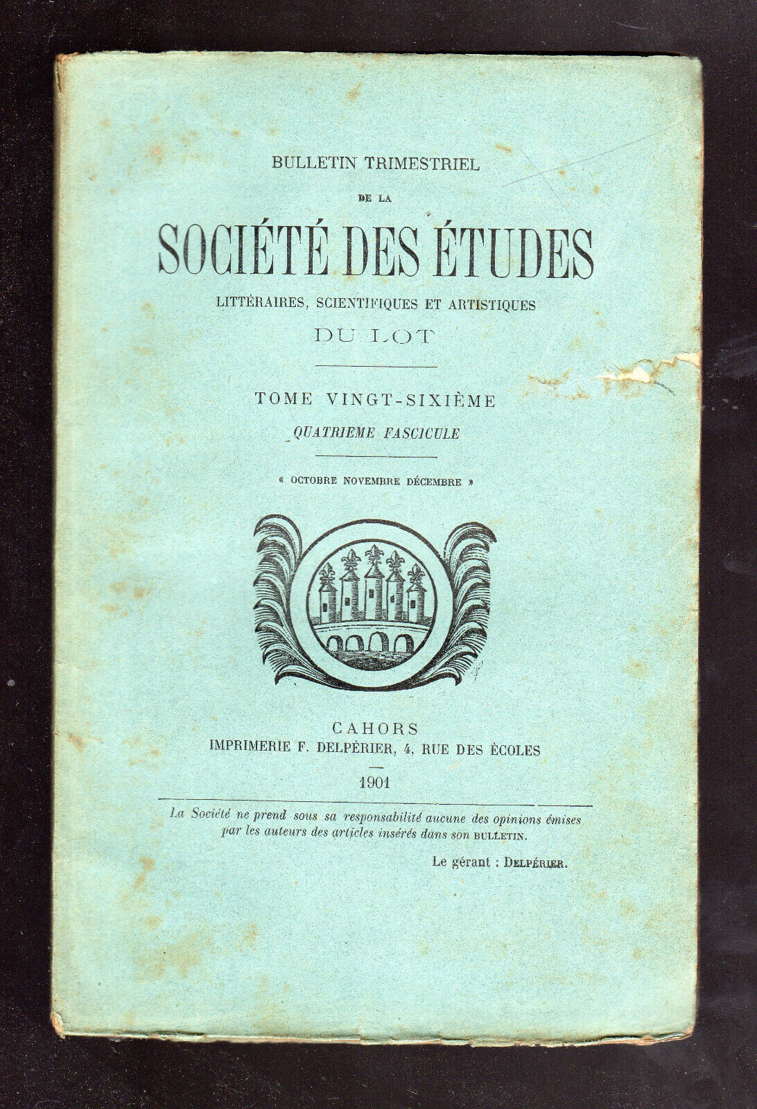 BULLETIN OF THE SOCIETE DES ETUDES DU LOT 1901 AC Calmon Epigraphy Quercy