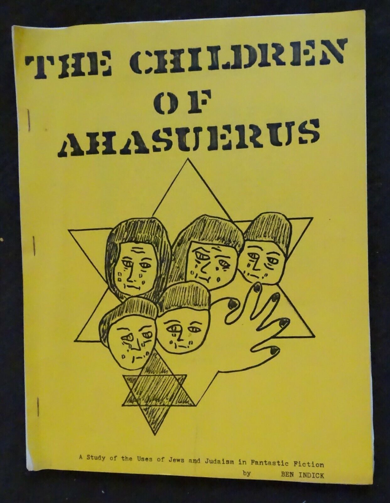 The Children of Ahasuerus - Study of judaism in Fantastic Fiction, Ben Indick 