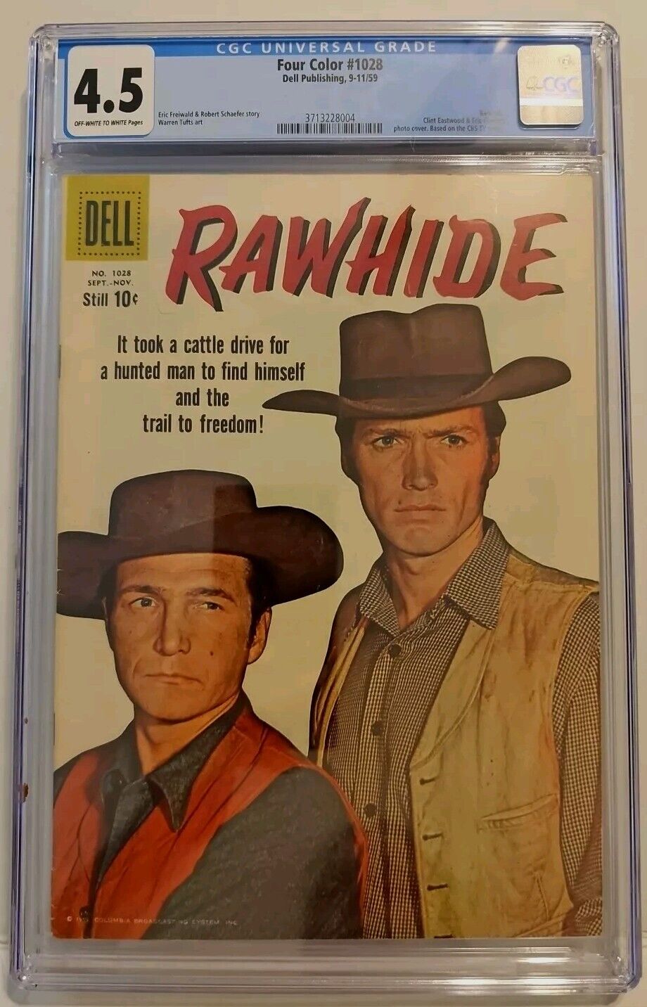 Four Color #1028  Rawhide #1 CGC 4.5 OW/W Pages  1st Clint Eastwood Cover 1959