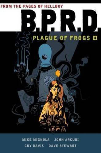 BPRD: Plague of Frogs Hardcover Collection Volume 4 - Hardcover - GOOD