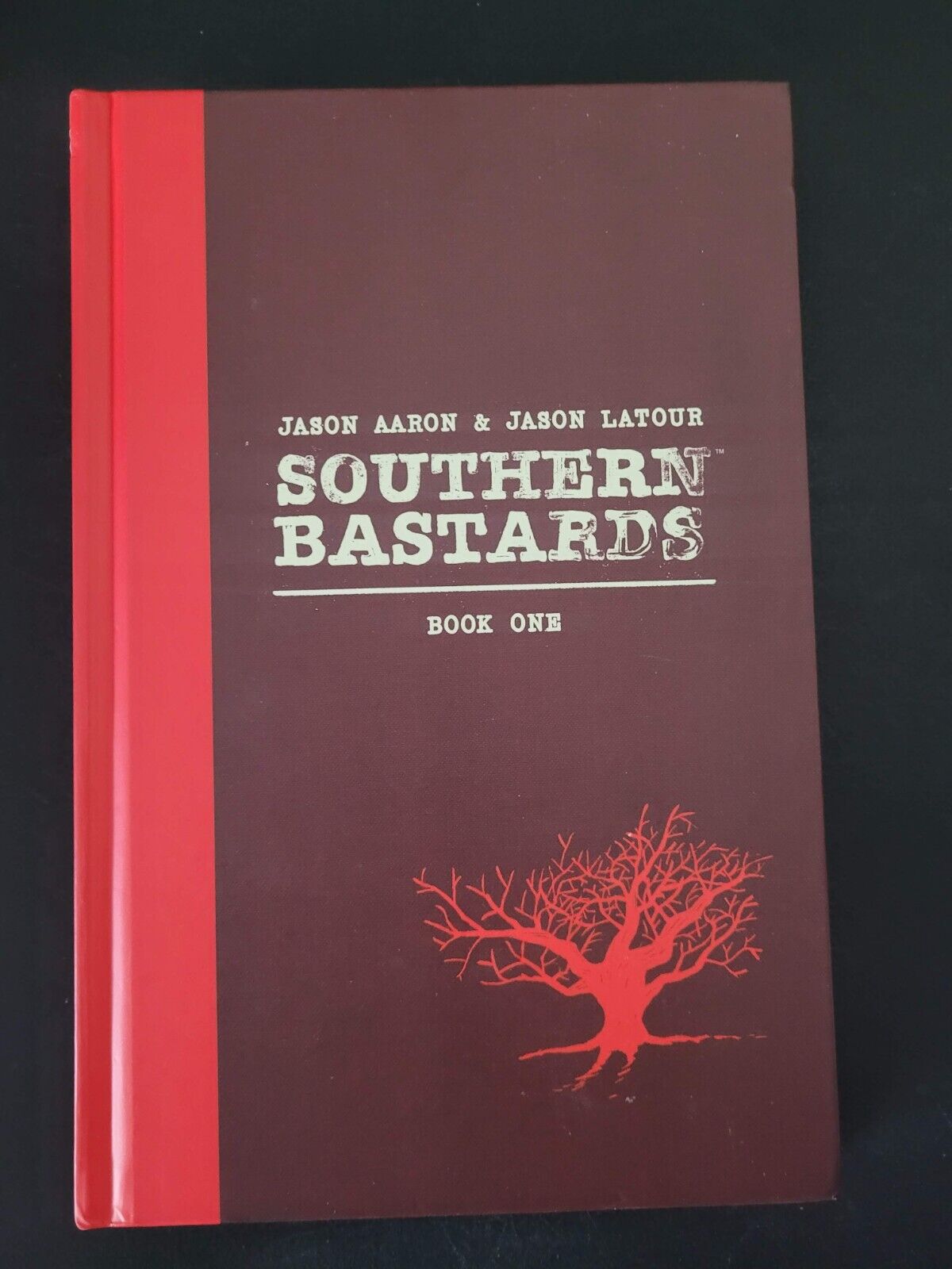 SOUTHERN BASTARDS Book One Premiere Edition Hardcover 2015 Jason Aaron IMAGE