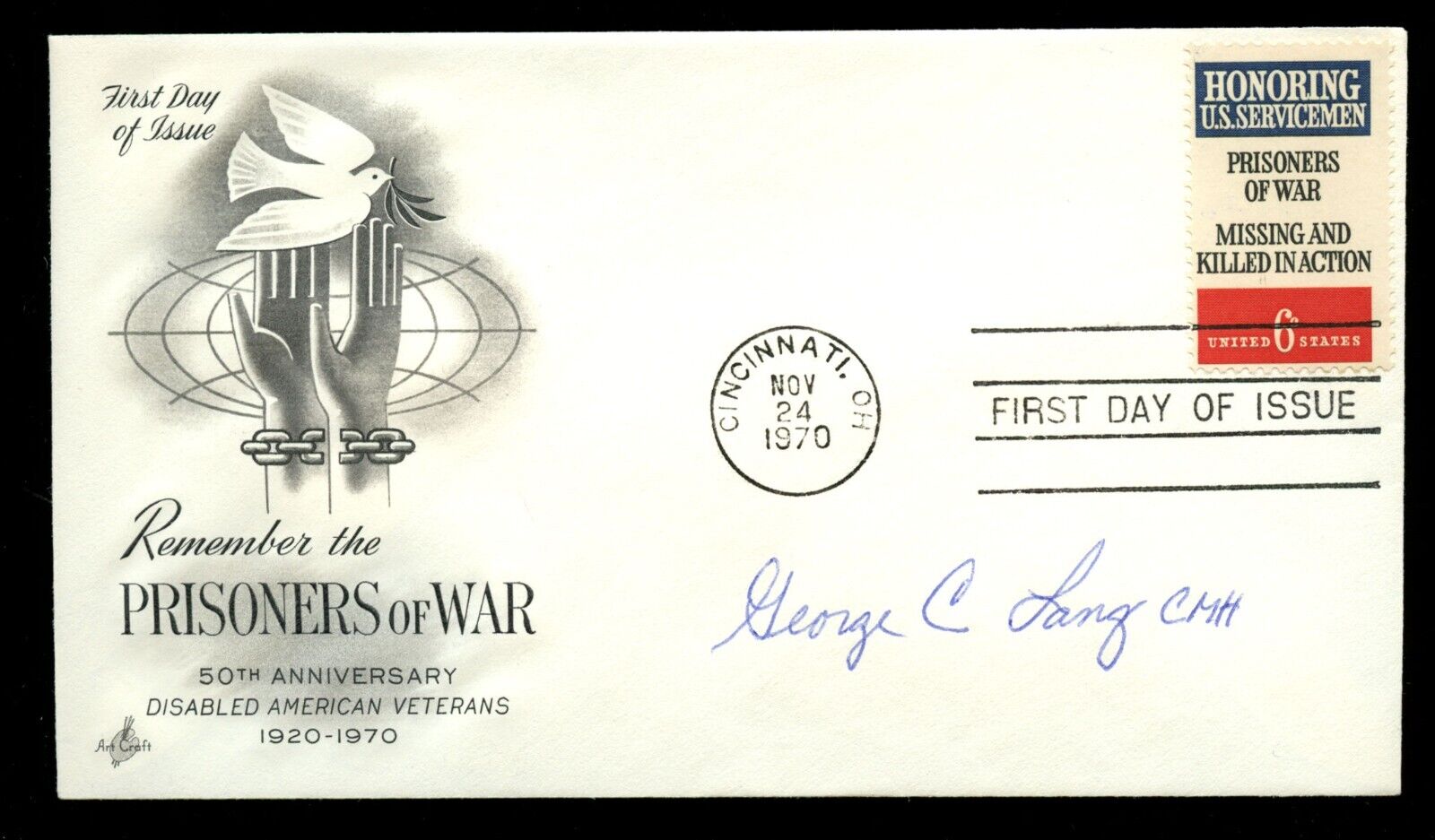George Lang d2005 signed autograph FDC Medal of Honor Recipient US Army Vietnam