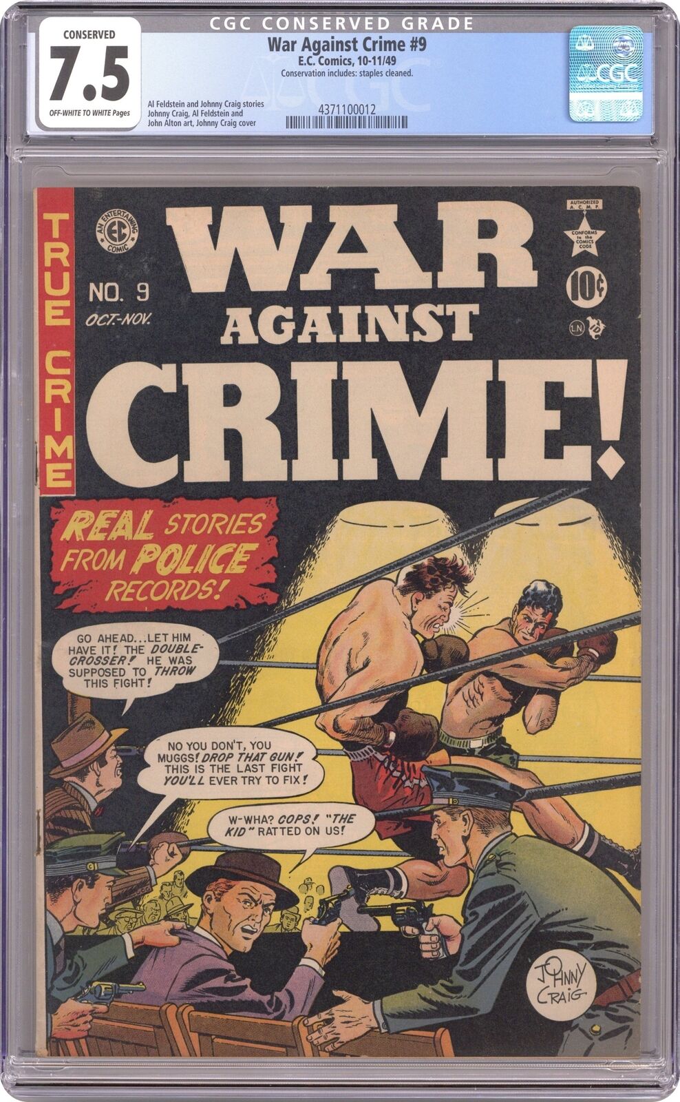 War Against Crime #9 CGC 7.5 CONSERVED 1949 4371100012