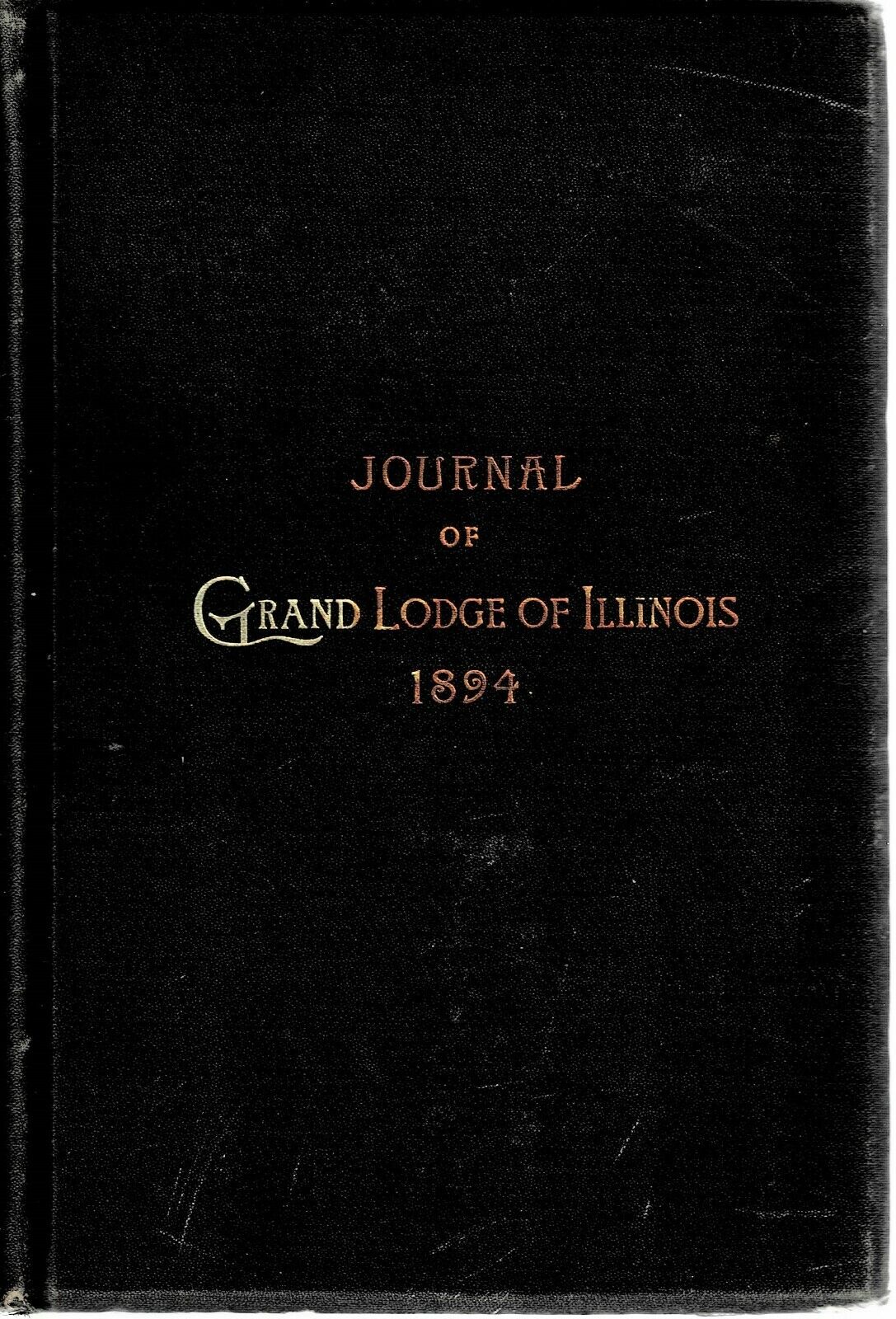 Journal Of Proceedings-1894-57th Annual Session-Grand Lodge Of IL-IOOF-1156 Pgs
