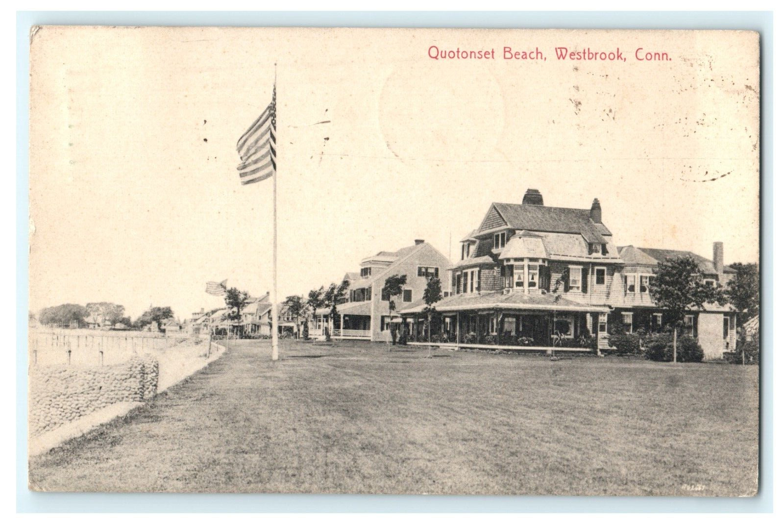 1913 Quotonset Beach Westbrook CT - Flag Residence Posted Early View