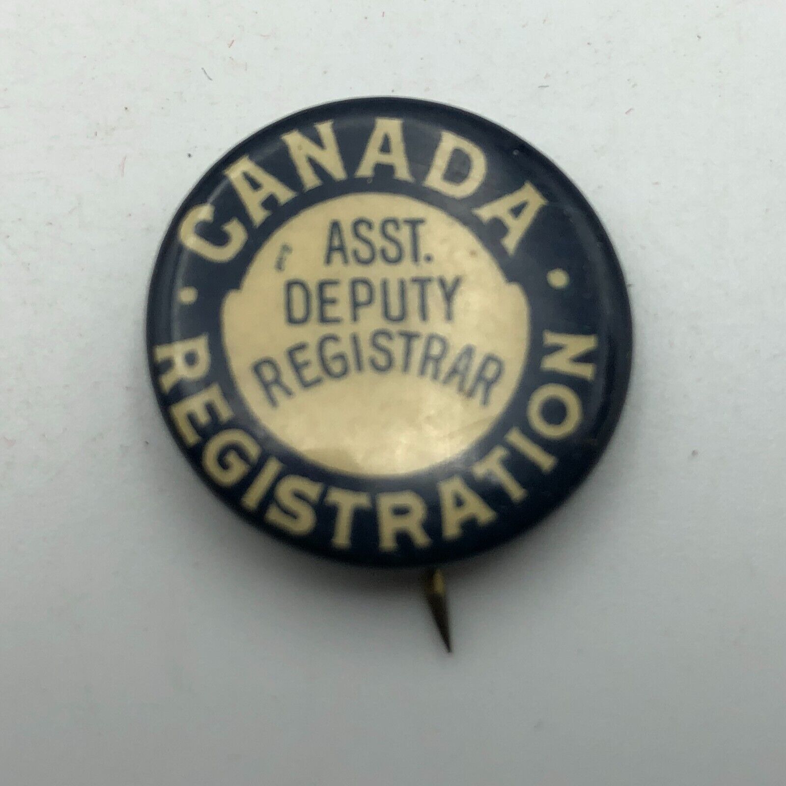 Vtg Antique Canada Registration Asst Deputy Registrar Badge Pin Pinback Rare E4