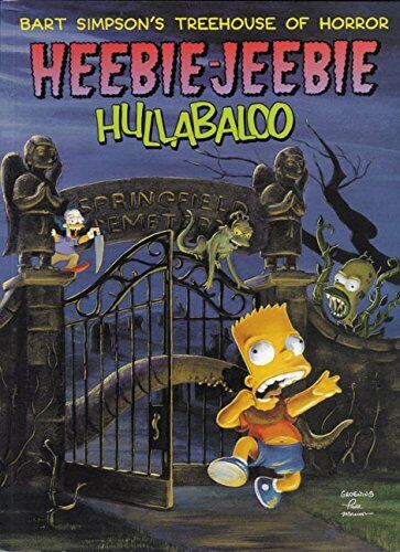 Bart Simpson\'s Treehouse of Horror Heebie-Jeebie Hullabaloo by Groening, Matt