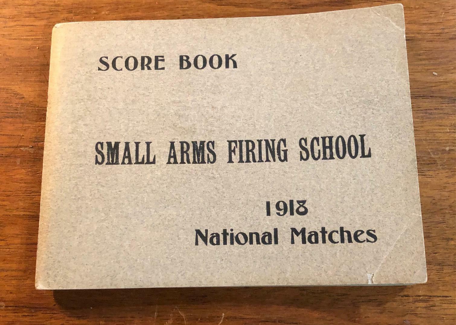 Original 1913 Small Arms Firing School National Matches Score Book US Army WWI