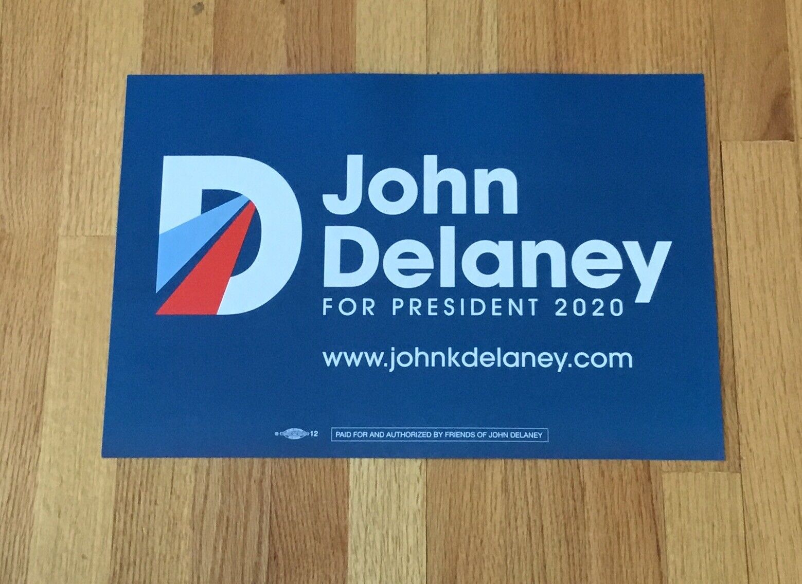 John Delaney Democrat Maryland Official 2020 President Campaign Sign Placard 