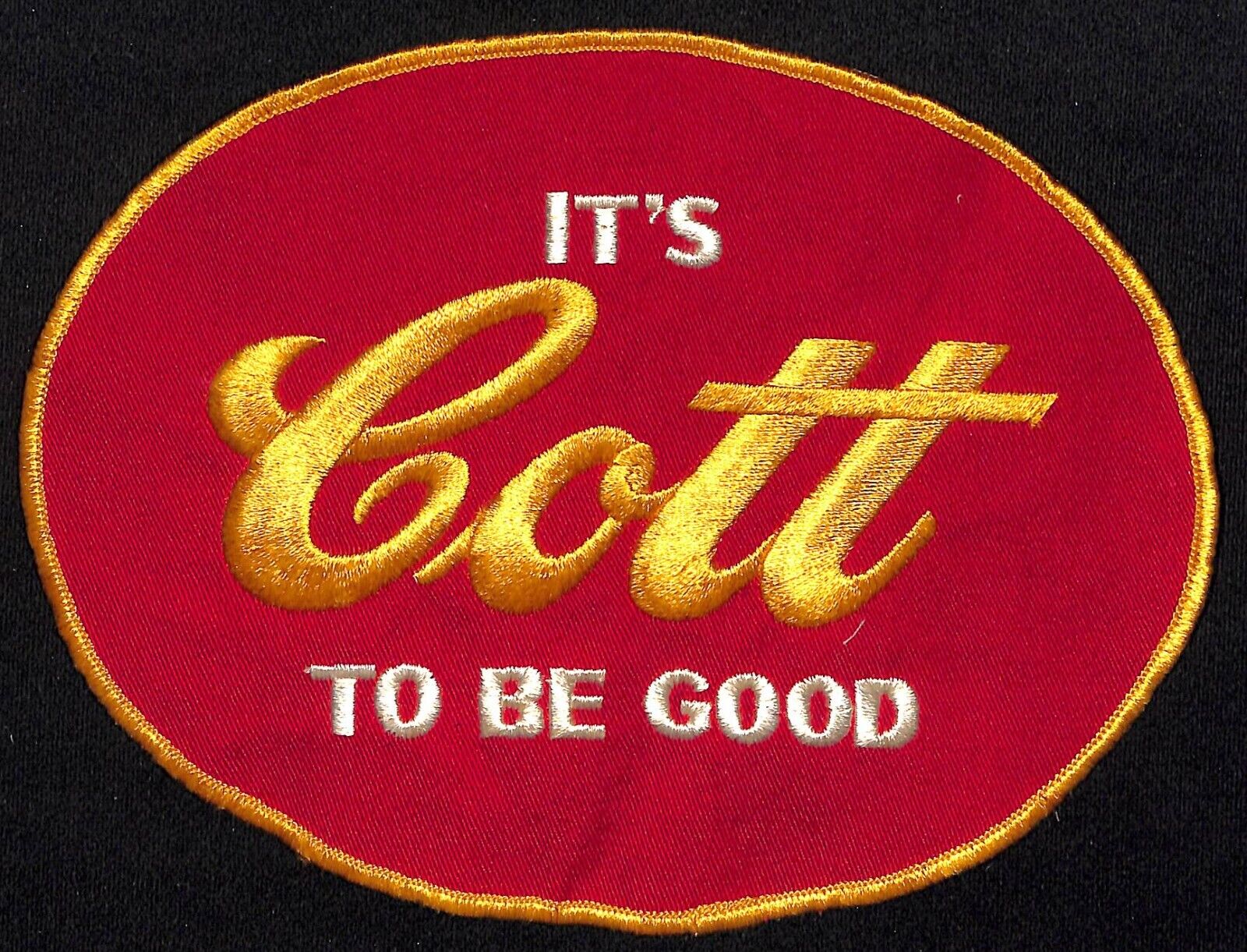 It's Cott To Be Good Large Embroidered Soda Patch c1950's-60's VGC Very Scarce