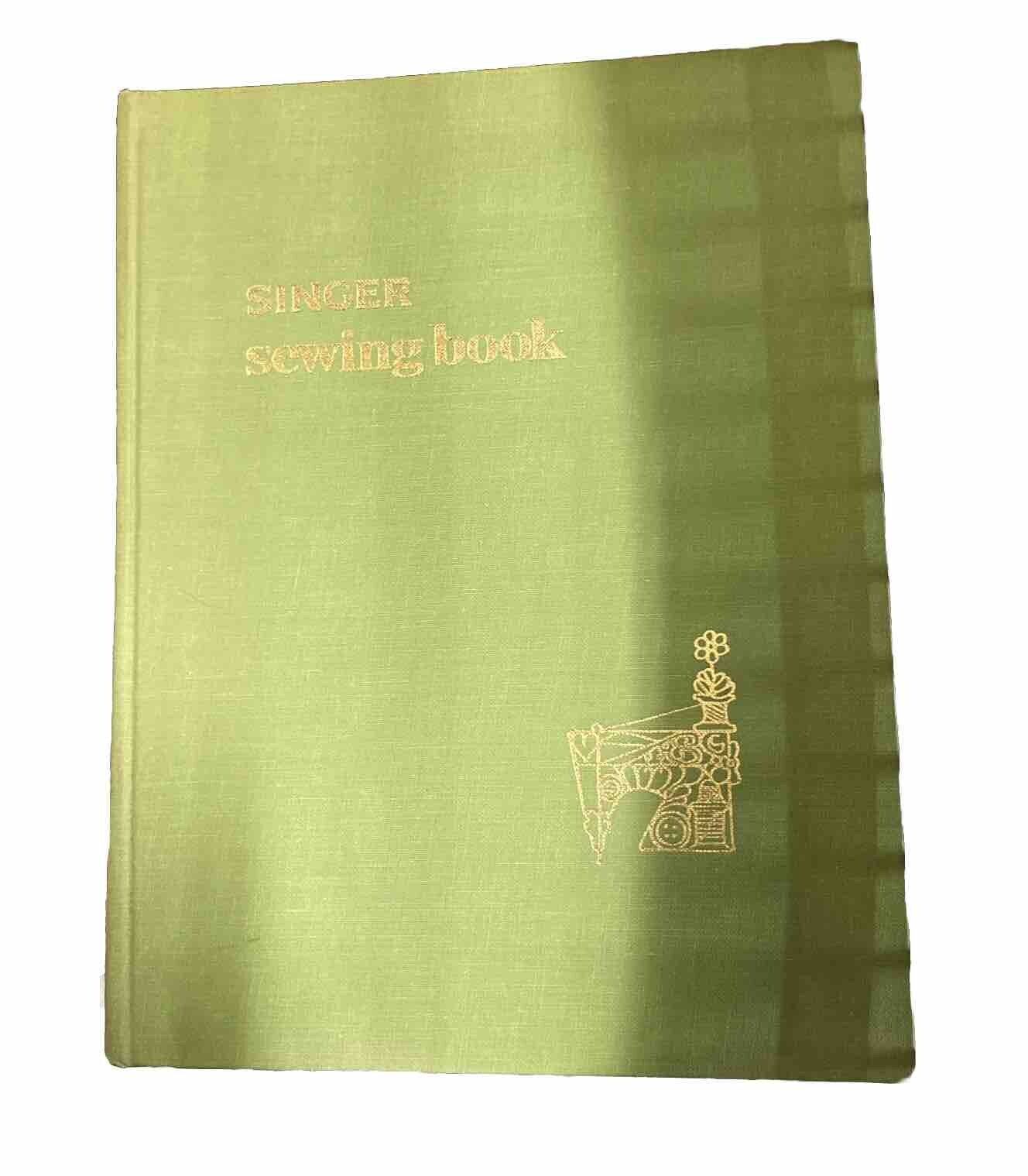 Singer Sewing Book The Complete GUIDE to SEWING Revised Edition 1972 2nd Edition