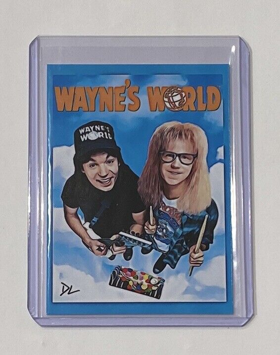 Wayne’s World Limited Edition Artist Signed “Wayne & Garth” Trading Card 3/10