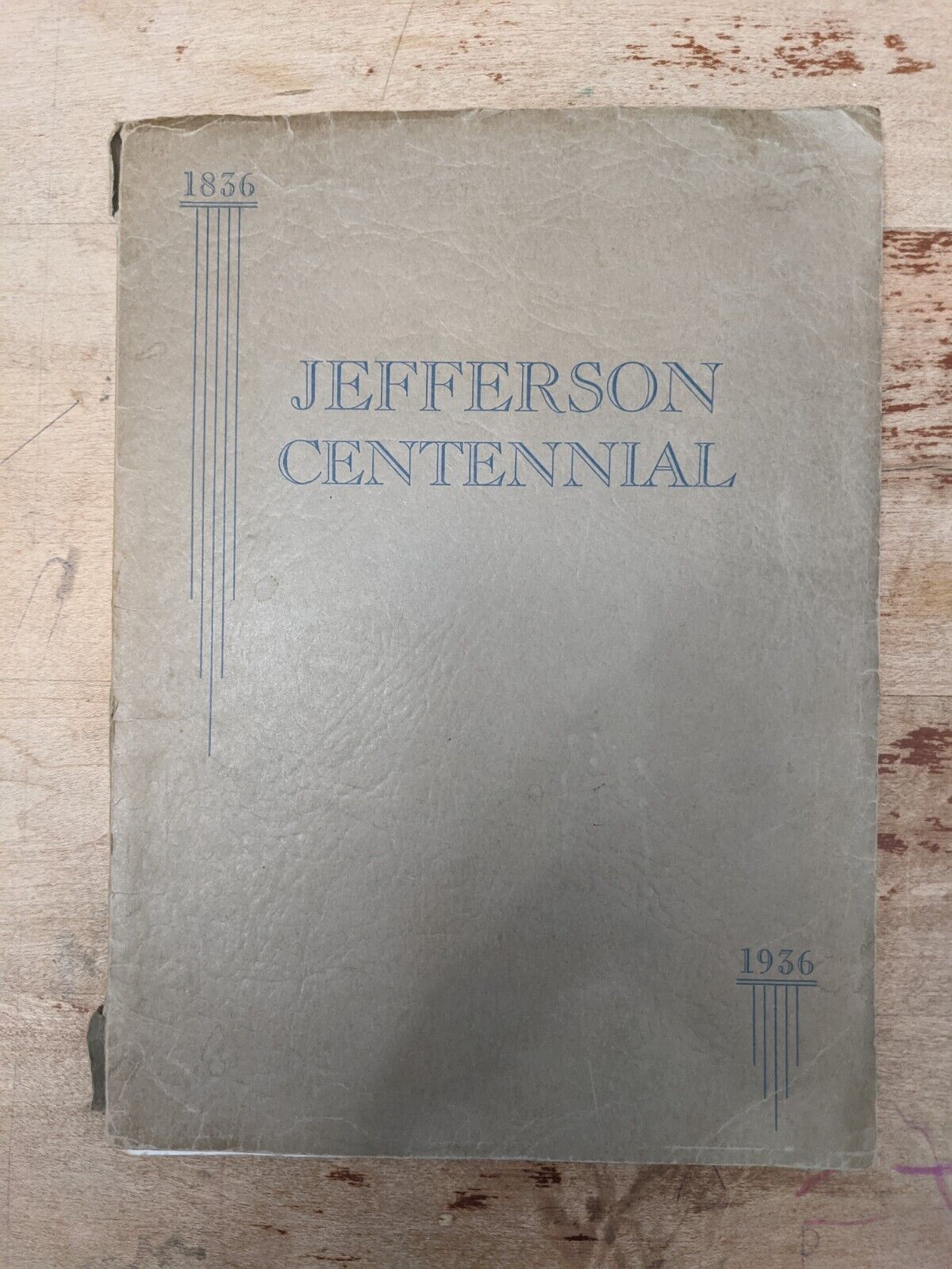 Jefferson Wisconsin Centennial Souvenir Book. 1836-1936. Photos, History 