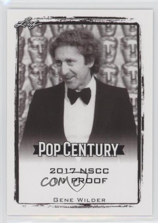 2017 Leaf Pop Century National Convention Proofs 1/1 Gene Wilder 0hr2