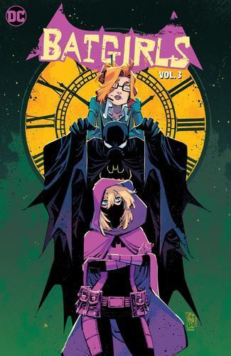 Batgirls 3 Girls to the Front by Cloonan, Becky, Conrad, Michael W. [Paperback]