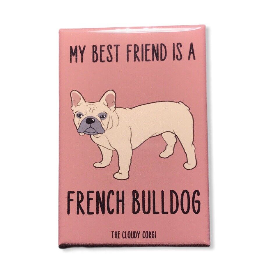French Bulldog Magnet Best Friend Cartoon Dog Art Gifts and Home Decor