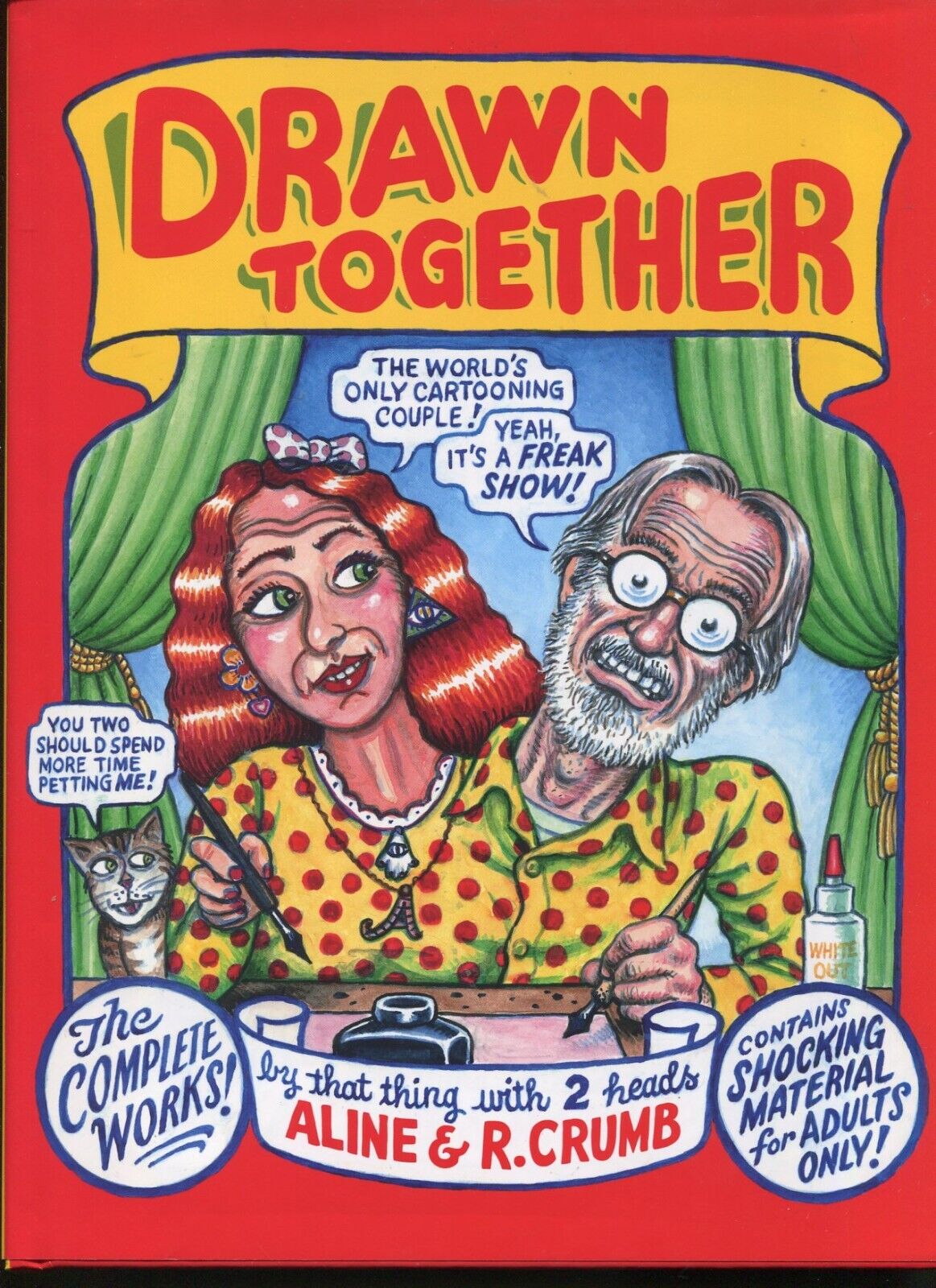 Drawn Together By Aline & R Crumb 2012 Liveright Publishing  GN60