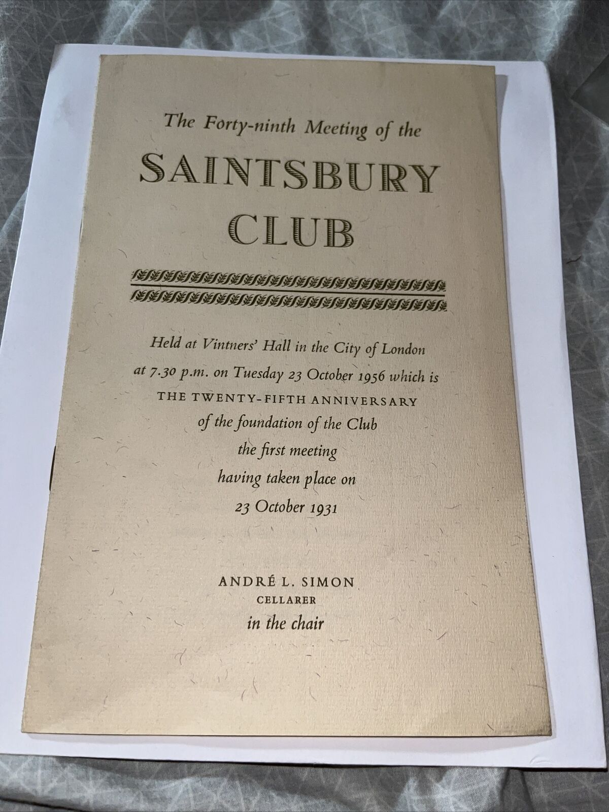 1931 THE SAINTSBURY Club Meeting 25th Anniversary Program Andre Simon Chair Wine