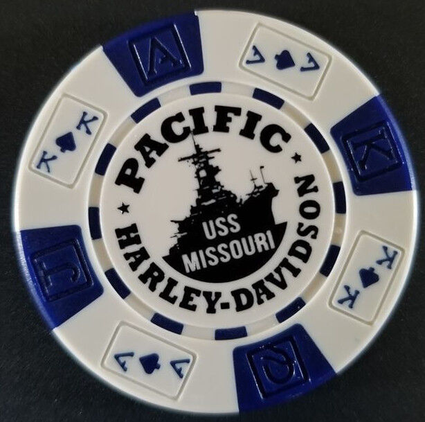 PACIFIC HD~Hawaii ~ USS MISSOURI (White/Blue AKQJ) Harley Davidson Poker Chip