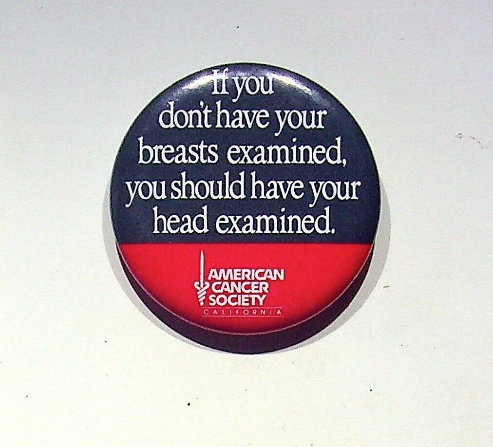 AMERICAN CANCER SOCIETY - VINTAGE BUTTON PIN