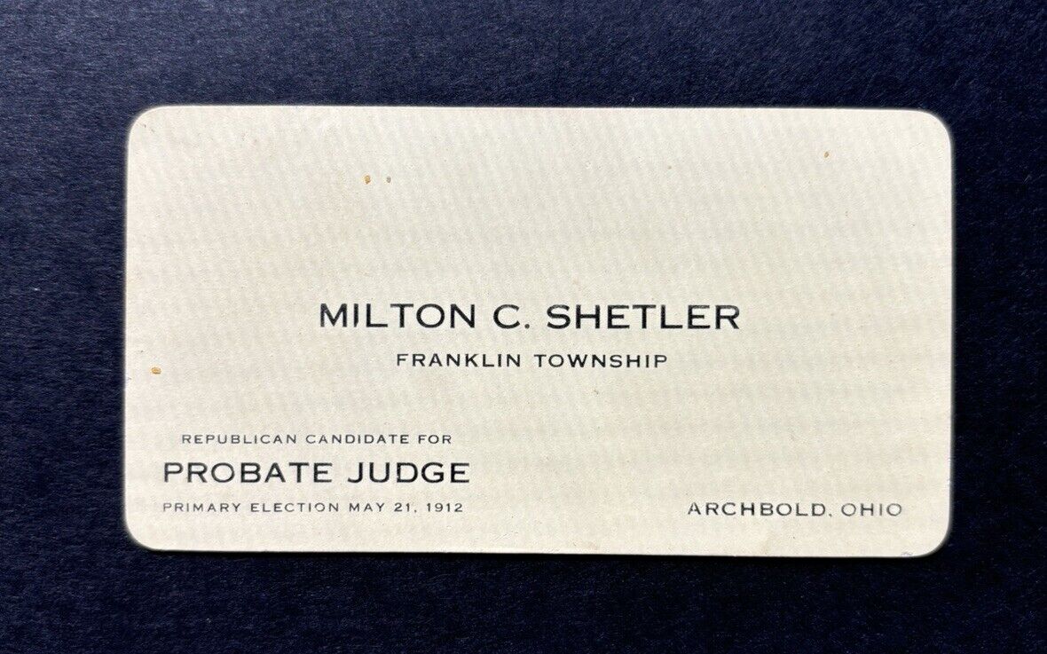 Vintage BUSINESS CARD: 1912 -  REPUBLICAN Candidate for PROBATE JUDGE - Ohio