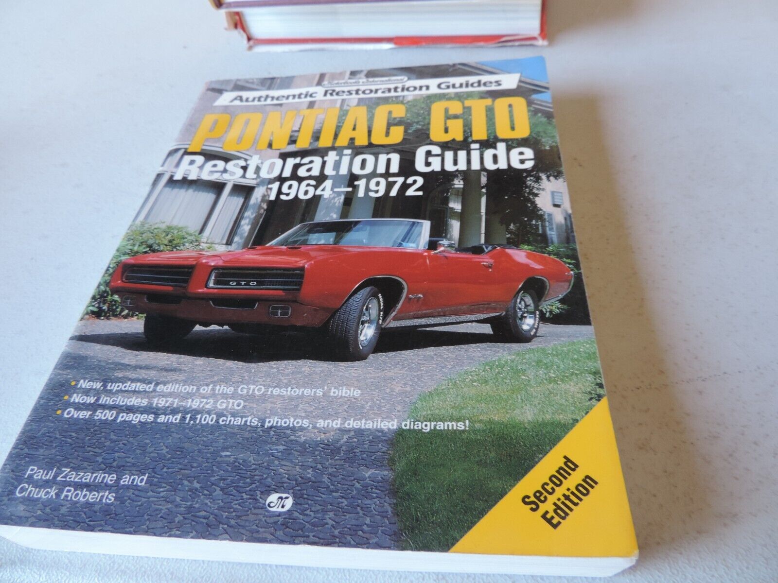 Authentic Restoration Guide Pontiac GTO Restoration Guide 1964-1972