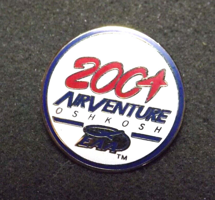 EAA Airventure Oshkosh Wisconsin 2004 Air Show Lapel Pin Travel Souvenir