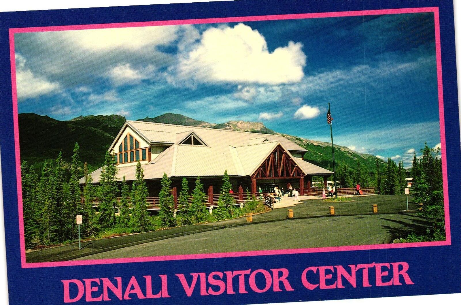 Vintage Postcard 4x6- DANALI VISITOR CENTER, DENALI NATIONAL PARK, AK.
