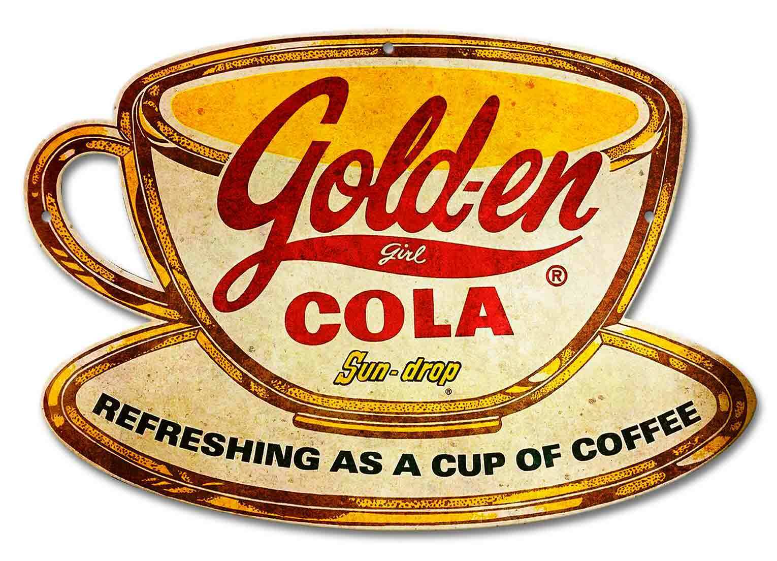 GOLDEN GIRL COLA SUNDROP CUP & SAUCER HEAVY DUTY USA MADE METAL ADVERTISING SIGN