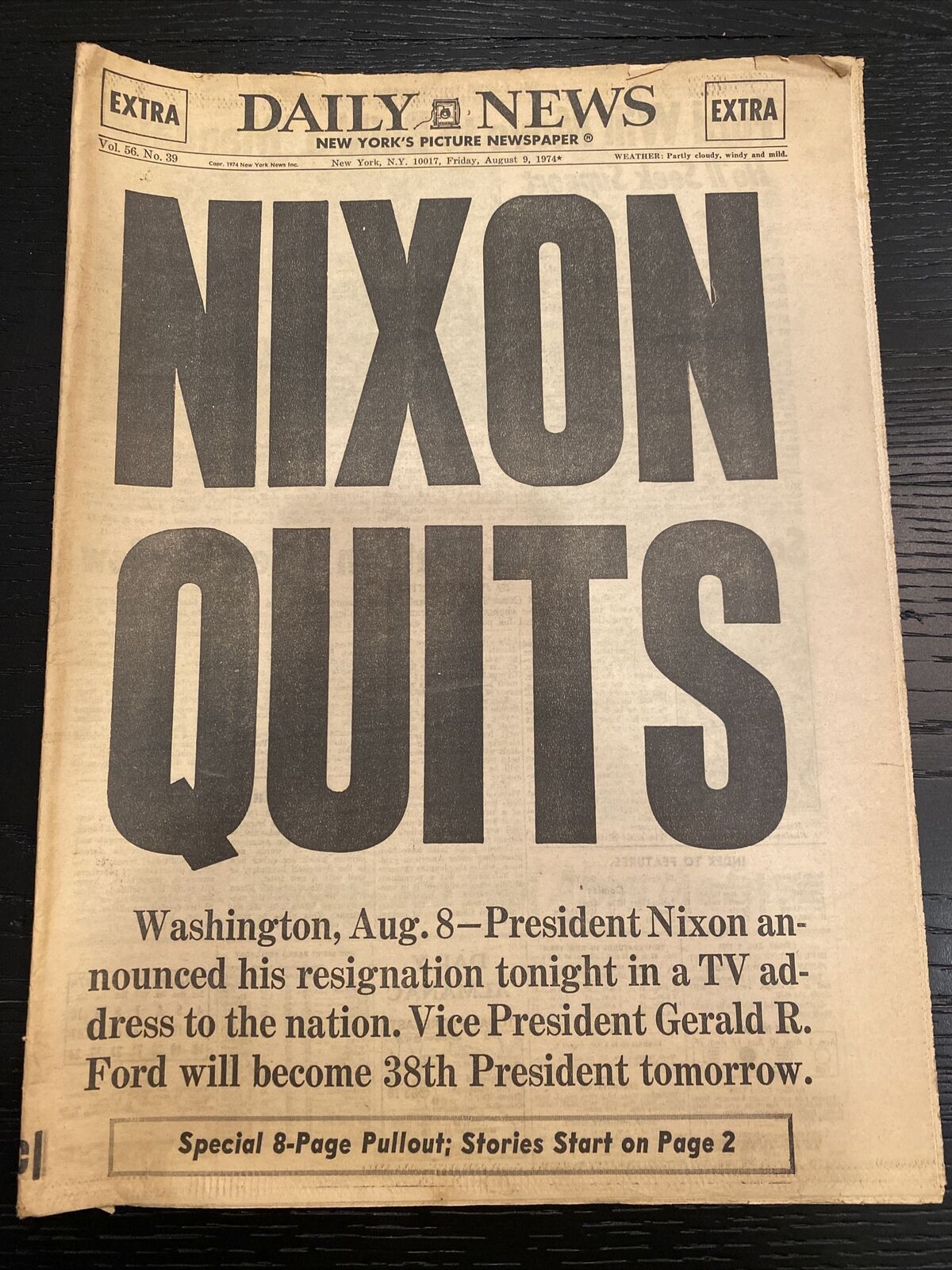 Original August 9, 1974 The New York Daily News “Nixon Quits” President Nixon