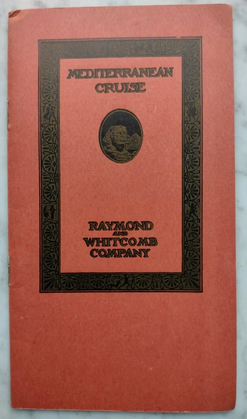 1922 Raymond-Whitcomb Mediterranean Cruise Itinerary / SS George Washington