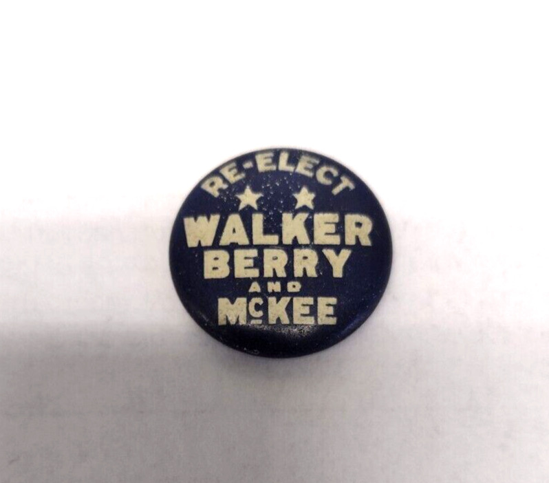 Vintage 1926 New York Mayor Walker Berry Mckee Political Campaign Pinback Button