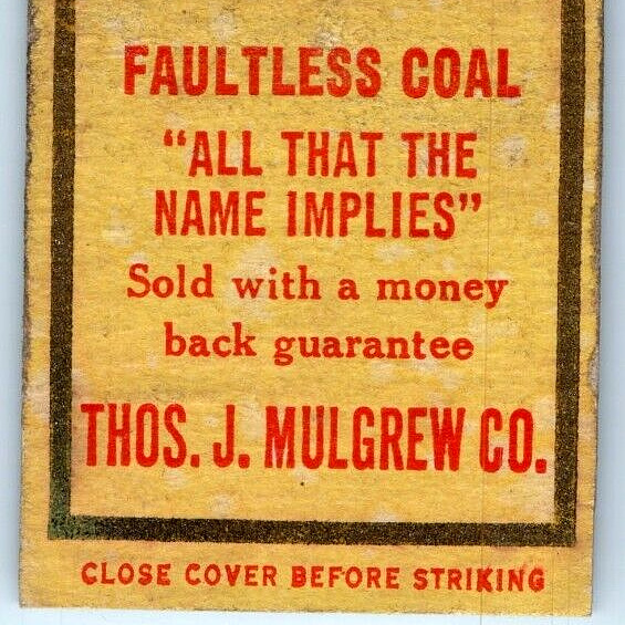 c1940s Dubuque, IA Thos. J. Mulgrew Co. Faultless Coal Matchbook Cover Iowa C36