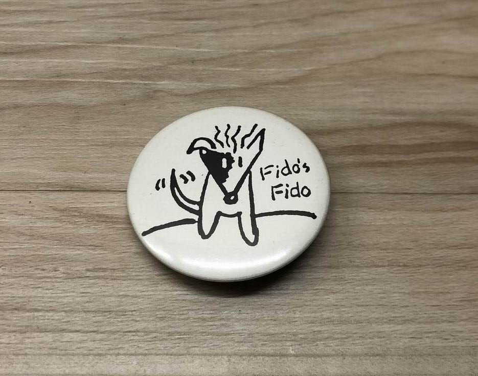 Vintage FIDO DIDO ~ FIDO\'S FIDO Button Pinback