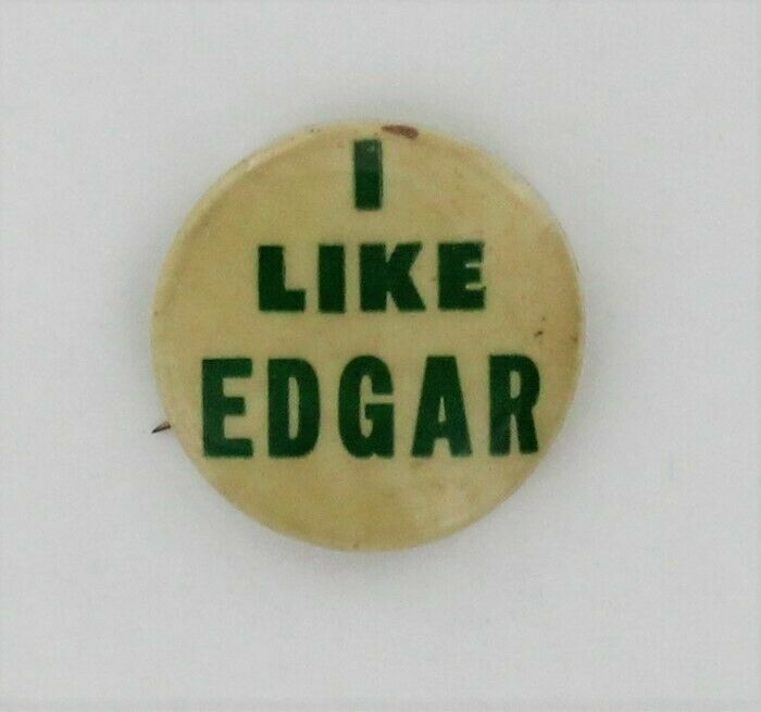 I Like Edgar Eisenhower 1956 President Brother Pacifist Ike Left Wing Peace P172