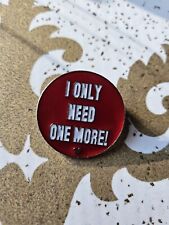 I Only Need One More - Pin Trading Phrases - Hidden Mickey ~ Disney Trading Pin picture
