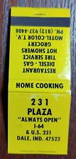 231 Plaza Always Open Dale IN Matchbook Cover Full 20 Matches picture