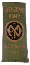 Rare WW1 27th Infantry Division Welcome Home USA Ribbon 1910s Homefront US Army picture