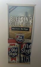 Vintage 2004 Old Style Heileman Beer Banner OSRL2004721 Bleeding Cubby Blue24x62 picture