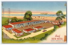 Santa Monic California CA Postcard Surf Auto Hotel Catalina Island Exterior 1946 picture