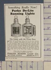 1928 PERKINS MARINE LAMP PERKO DE-LITE NAUTICAL BOAT HISTORIC AD A-1883 picture