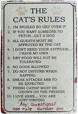 THE CATS RULES TIN SIGN SPOILED SO GET OVER IT GUESTS APPROVED BY THE BLACK CAT picture