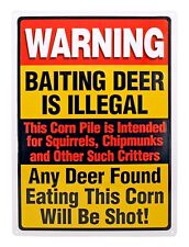 Baiting Deer is Illegal Hunting Garage Shop Man Cave Outside Metal Sign 17x12 picture