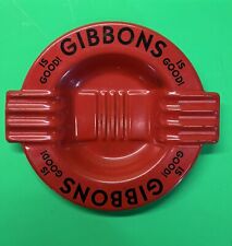 Vintage Gibbons Is Good Red Metal Ashtray picture