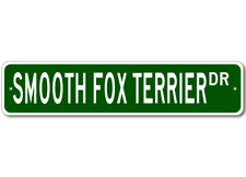Smooth Fox Terrier K9 Breed Pet Dog Lover Metal Street Sign - Aluminum picture