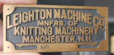 ANTIQUE LEIGHTON MACHINE CO. MANCHESTER NH. KNITTING MACHINERY BRONZE ID TAG picture