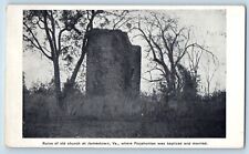 Jamestown Virginia VA Postcard Ruins Old Church Pocahontas Baptized Married 1905 picture