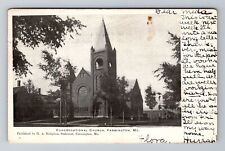 Farmington ME-Maine, Congregational Church, Antique Vintage c1906 Postcard picture