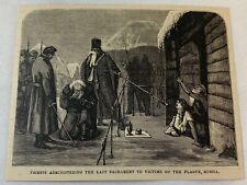 1879 magazine engraving ~ PRIESTS ADMINISTERING LAST SACREMENT Plague in Russia picture