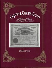 Cripple Creek Gold by Brian Levine - signed and numbered - extremely rare picture